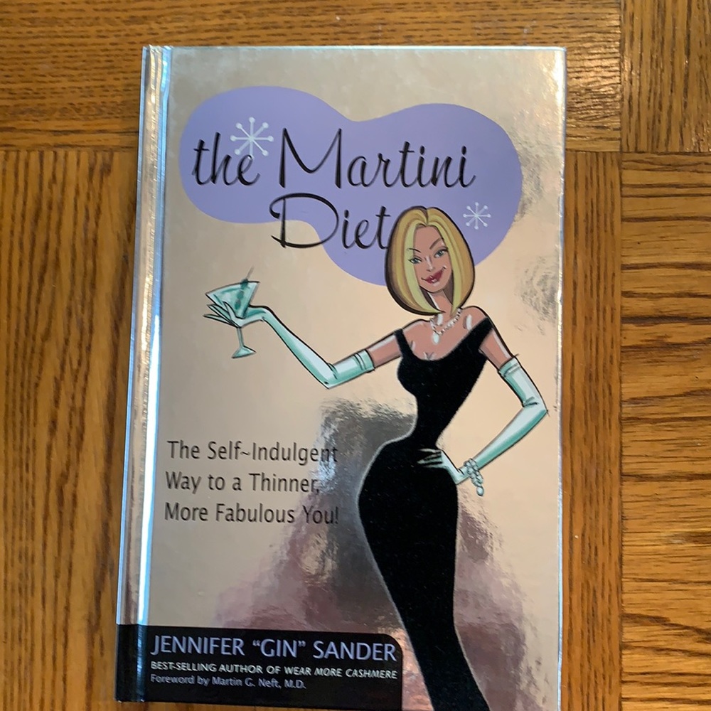 The Martini Diet by Jennifer “Gin” Sander, 2004
